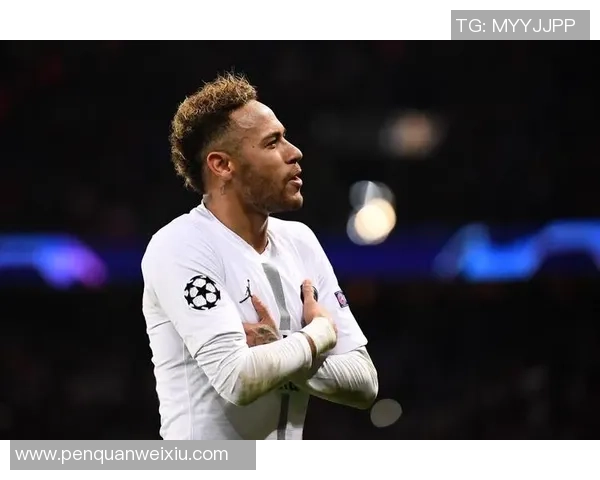 法国足球明星内马尔的传奇旅程与未来展望解析